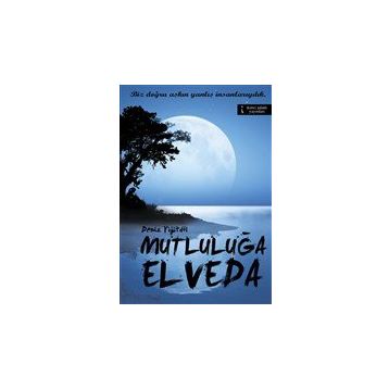 Mutluluğa Elveda - Deniz Yiğitdöl