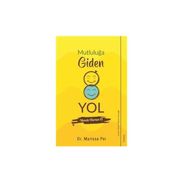 Mutluluğa Giden Yol - Marissa Pei