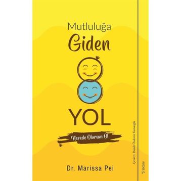 Mutluluğa Giden Yol - Marissa Pei