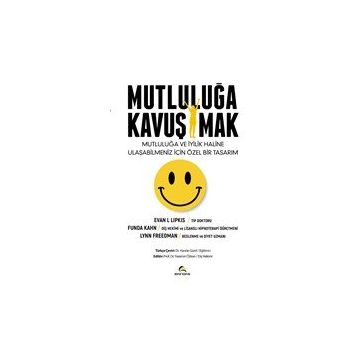 Mutluluğa Kavuşmak - Evan Lipkis
