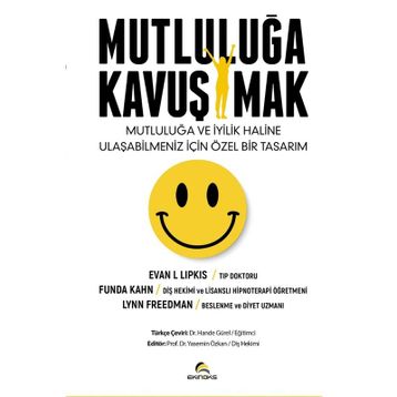 Mutluluğa Kavuşmak - Evan Lipkis