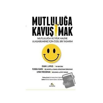 Mutluluğa Kavuşmak - Evan Lipkis
