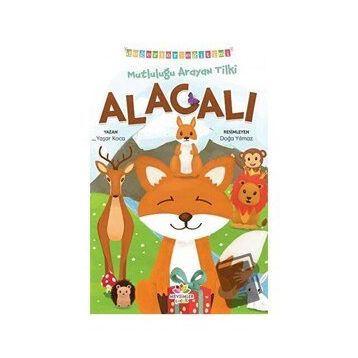 Mutluluğu Arayan Tilki Alacalı Değerler Eğitimi-Mevsimler Kitap