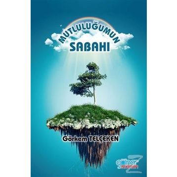 Mutluluğumun Sabahı - Görkem Telçeken