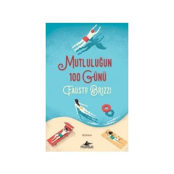 Mutluluğun 100 Günü - Fausto Brizzi