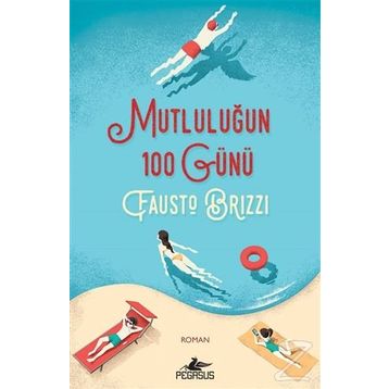 Mutluluğun 100 Günü - Fausto Brizzi