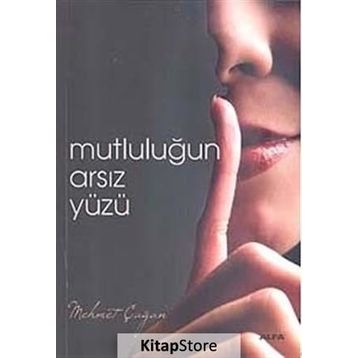 MUTLULUĞUN ARSIZ YÜZÜ - MEHMET ÇAĞAN