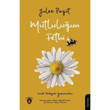 Mutluluğun Fethi - Dorlion Yayınevi