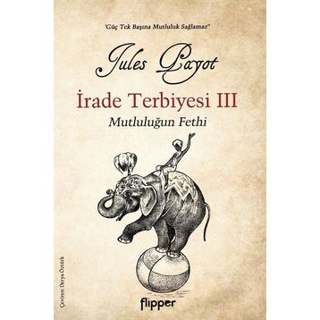Mutluluğun Fethi-Julet Payot