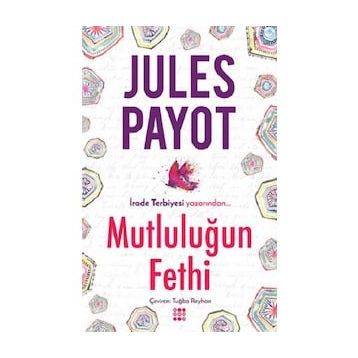 Mutluluğun Fethi-Julet Payot