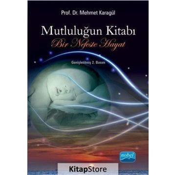 Mutluluğun Kitabı - Mehmet Karagül