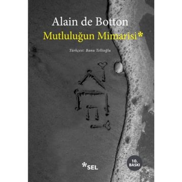 Mutluluğun Mimarisi - Alain De Botton