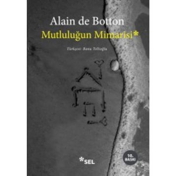Mutluluğun Mimarisi - Alain De Botton
