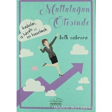 Mutluluğun Ötesinde - Beth Cabrera