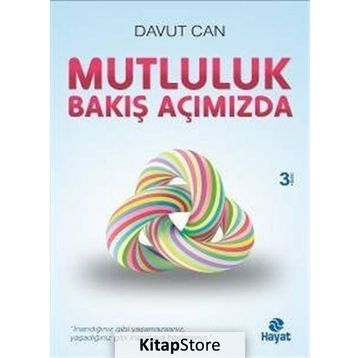 Mutluluk Bakış Açımızda - Davut Can