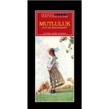 MUTLULUK - GUY DE MAUPASSANT (ISBN:9789758688449)
