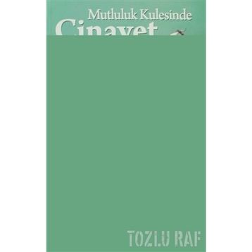 MUTLULUK KULESINDE CINAYET - MUHAMMED TEVFIK