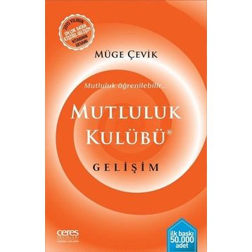 Mutluluk Kulübü - Müge Çevik