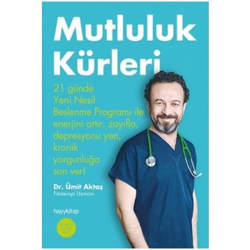 Mutluluk Kürleri - Ümit Aktaş