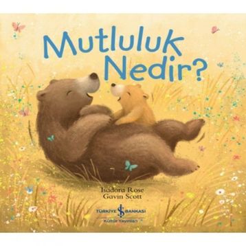 Mutluluk Nedir? - Diyana Muratjanova