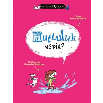 Mutluluk Nedir? - Oscar Brenifier
