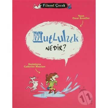 Mutluluk Nedir? - Oscar Brenifier