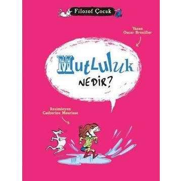 Mutluluk Nedir? - Oscar Brenifier