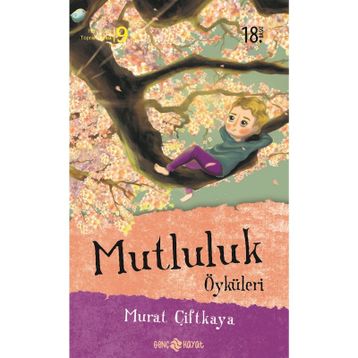 MUTLULUK ÖYKÜLERİ - MURAT ÇİFTKAYA