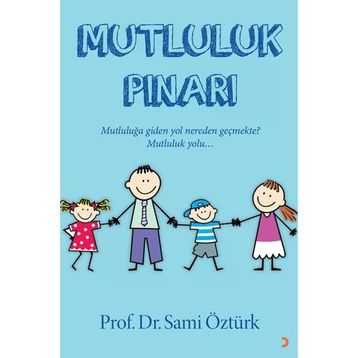 Mutluluk Pınarı - Sami Öztürk