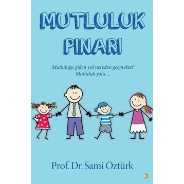 Mutluluk Pınarı - Sami Öztürk