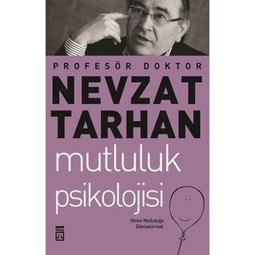 Mutluluk Psikolojisi - Peter Warr
