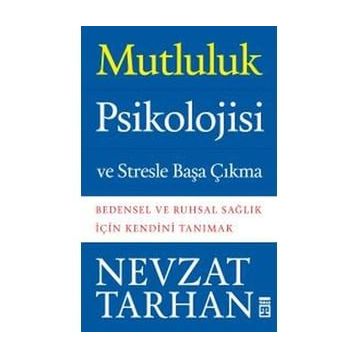 Mutluluk Psikolojisi - Peter Warr