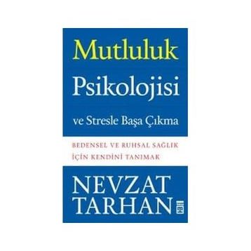 Mutluluk Psikolojisi - Peter Warr