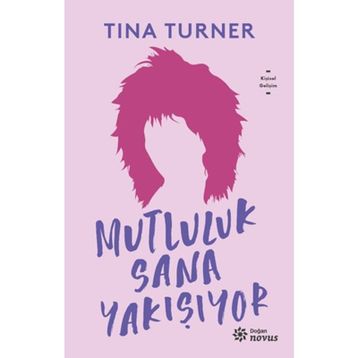Mutluluk Sana Yakışıyor - Tina Turner