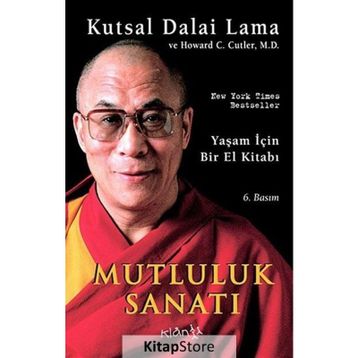 MUTLULUK SANATI - DALAI LAMA;HOWARD C. CUTLER