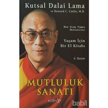MUTLULUK SANATI - DALAI LAMA;HOWARD C. CUTLER