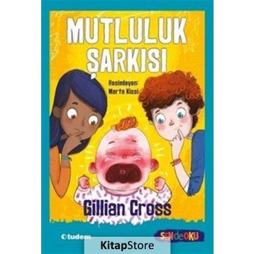 Mutluluk Şarkısı - Gillian Cross