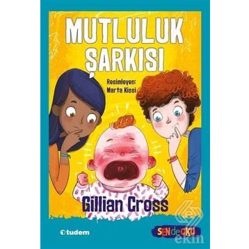 Mutluluk Şarkısı - Gillian Cross