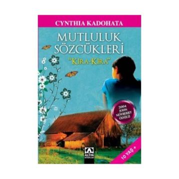 Mutluluk Sözcükleri 'Kira Kira' - Cynthia Kadohata