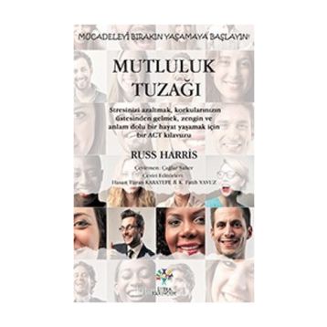 Mutluluk Tuzağı - Russ Harris