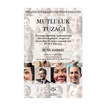 Mutluluk Tuzağı - Russ Harris