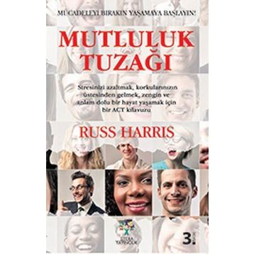 Mutluluk Tuzağı - Russ Harris