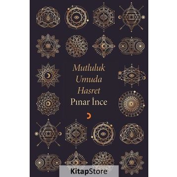 Mutluluk Umuda Hasret - Pınar İnce