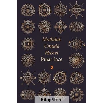 Mutluluk Umuda Hasret - Pınar İnce