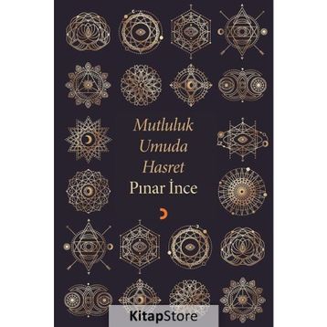 Mutluluk Umuda Hasret - Pınar İnce