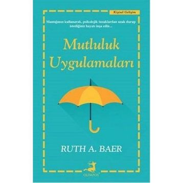 Mutluluk Uygulamaları - Ruth A. Baer