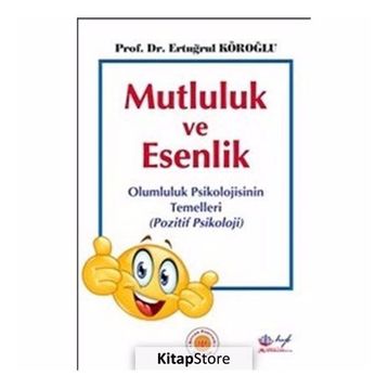 Mutluluk ve Esenlik - Ertuğrul Köroğlu