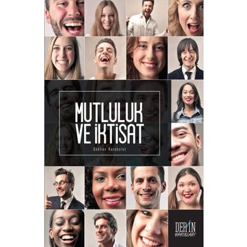 Mutluluk ve İktisat - Gökhan Karabulut