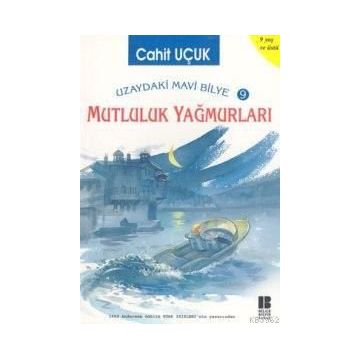 MUTLULUK YAĞMURLARI - CAHIT UÇUK