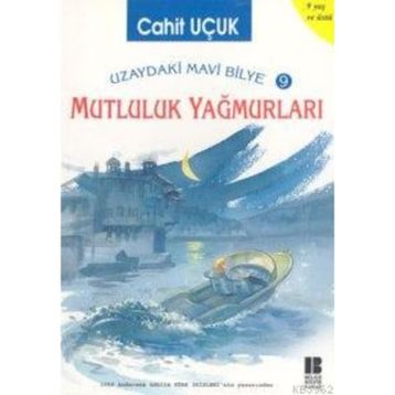 MUTLULUK YAĞMURLARI - CAHIT UÇUK